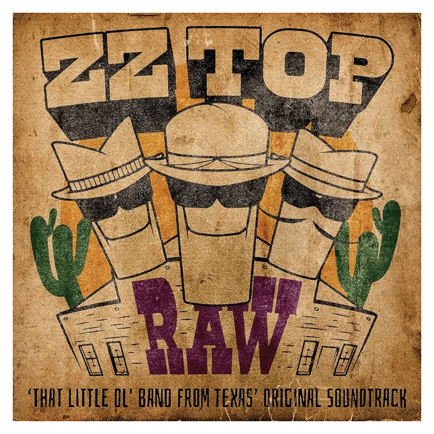 ZZ Top: Raw (That Little Ol Band From Texas Original Soundtrack)