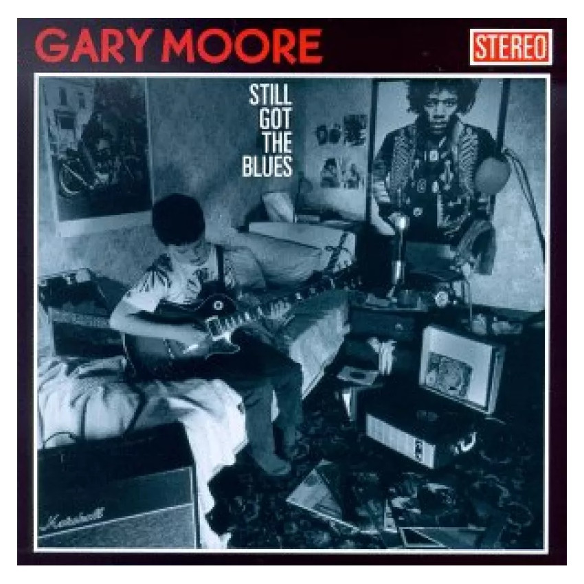 Gary Moore: Still Got The Blues -Download