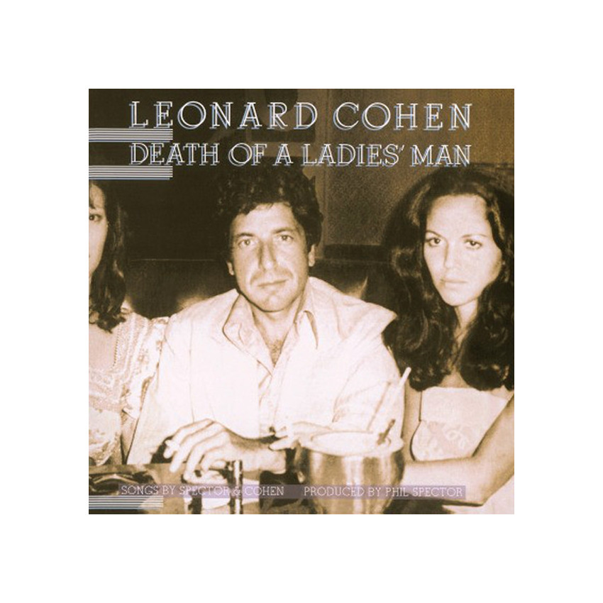 LEONARD COHEN – DEATH OF A LADIES