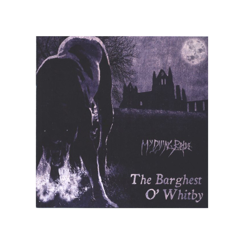 MY DYING BRIDE - THE BARGHEST O