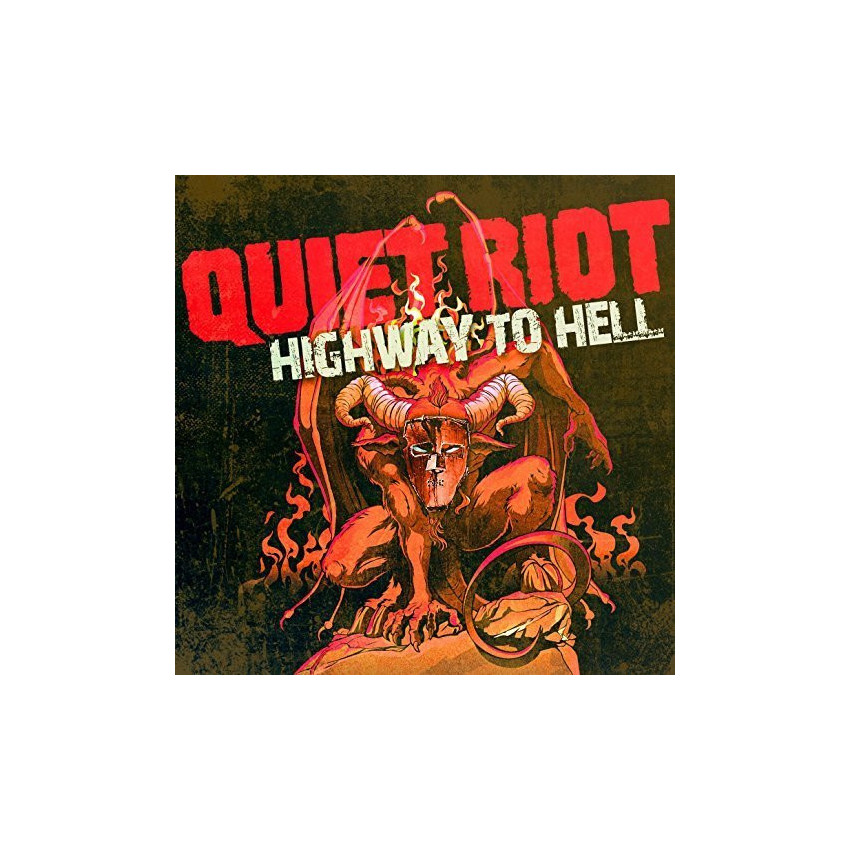 QUIET RIOT - HIGHWAY TO HELL 2018 (GCR 20107-1) GOLDEN CORE/EU MINT (0090204524686)