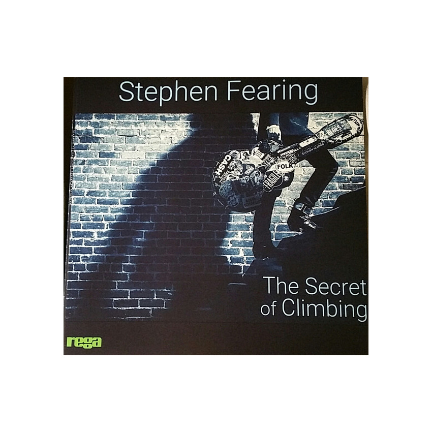 Stephen Fearing - The Secret of Climbing Rega Vinyl LP