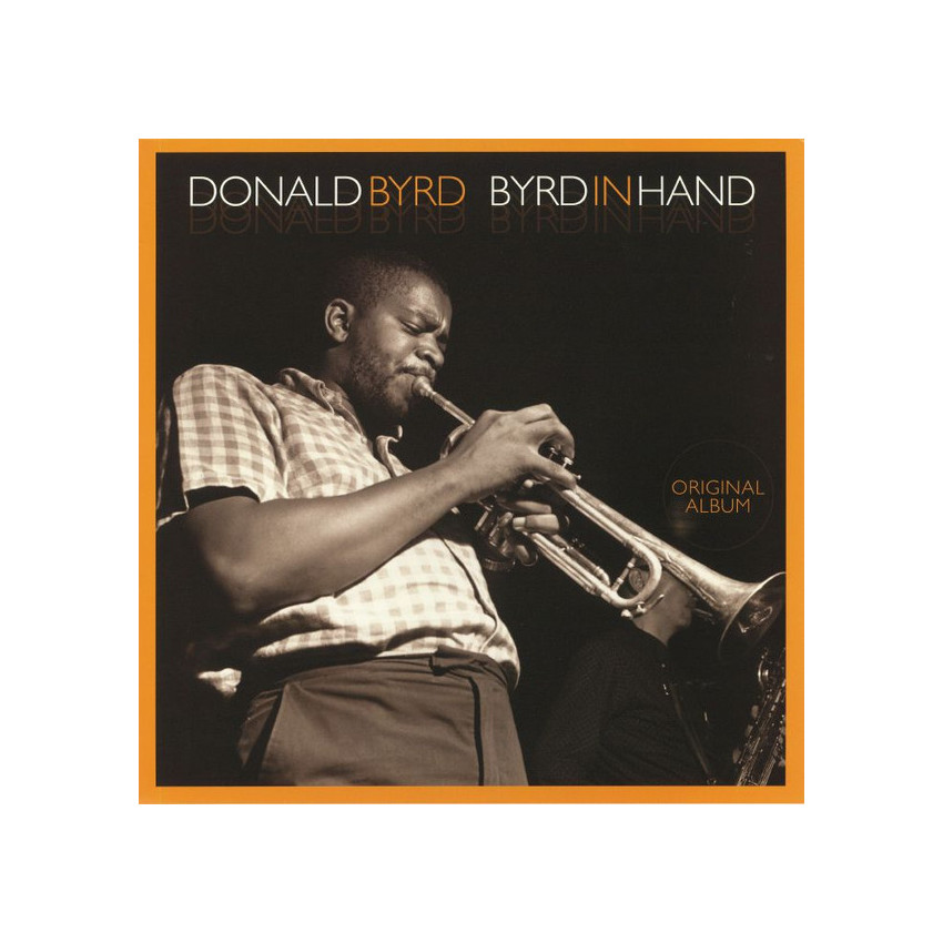 DONALD BYRD - BYRD IN HAND 1959/2019 (VP 90117) VINYL PASSION/EU MINT (8719039005673)
