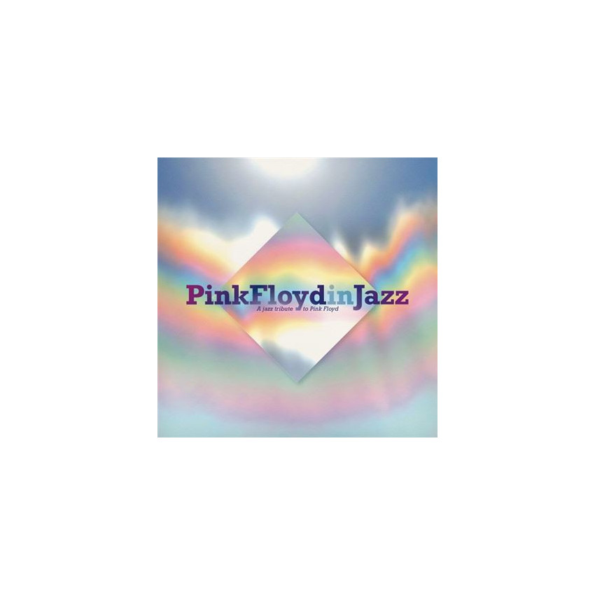 V/A - PINK FLOYD IN JAZZ - A JAZZ TRIBUTE OF PINK FLOYD 2021 (3399306) WAGRAM MUSIC/EU MINT (3596973993069)
