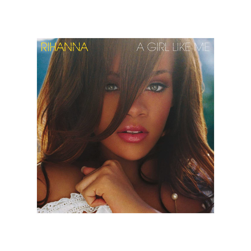 Rihanna - A Girl Like Me (2006/2017) Vinyl 2LP Set