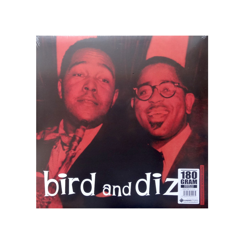 CHARLIE PARKER & DIZZY GILLESPIE - BIRD AND DIZ 1950/2011 (VNL 12207 LP, HI-Q, 180 gm.) VNL/EU MINT (8032979642075)