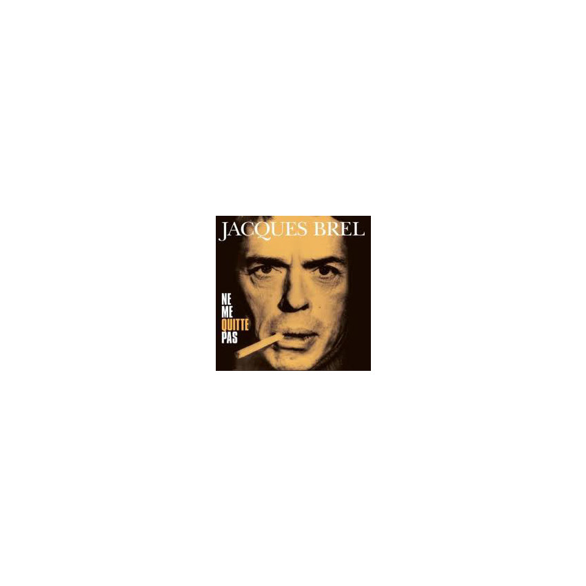 JACQUES BREL - NE ME QUITTE PAS 1978/2012 (VP 80012, 180 gm.) VINYL PASSION/EU MINT (8712177059225)