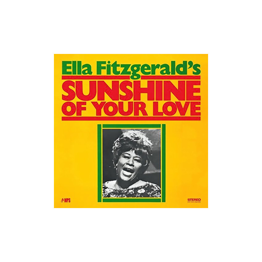 Ella Fitzgerald - Sunshine Of Your Love (1969/2014) Vinyl LP