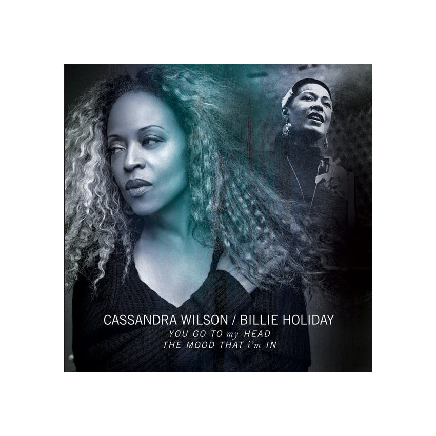 CASSANDRA WILSON - HOLIDAY BILLIE YOU GO MY HEAD 2015 (10 inch, 888750696212) LEGACY/EU MINT (0888750696212)