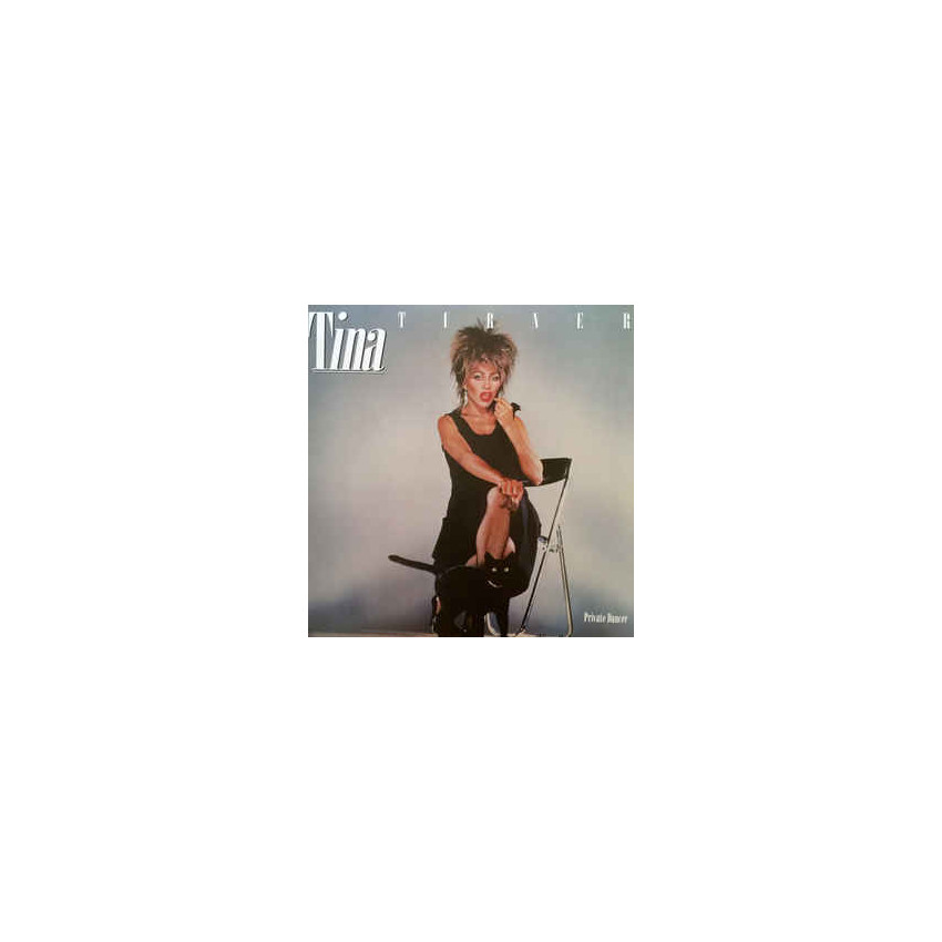 TINA TURNER - PRIVATE DANCER 1984/2015 (0825646120635) PALOPHONE/EU MINT (0825646120635)