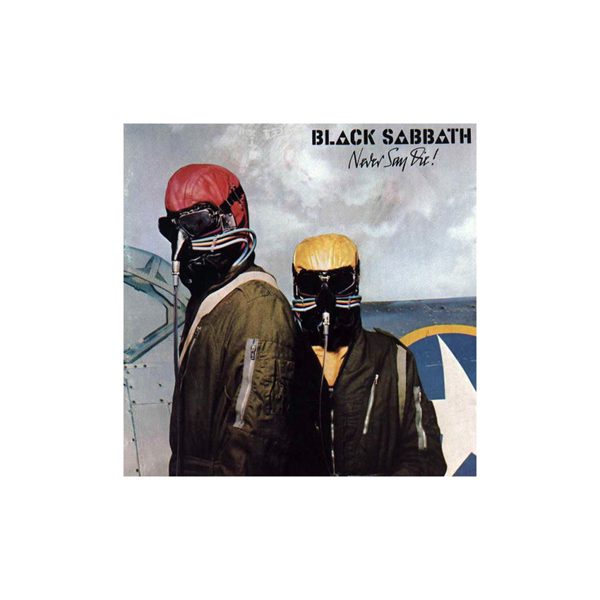 BLACK SABBATH - NEVER SAY DIE 1978/2015 LP+CD (BMGRM060LP) SANCTUARY/EU MINT (5414939920851)