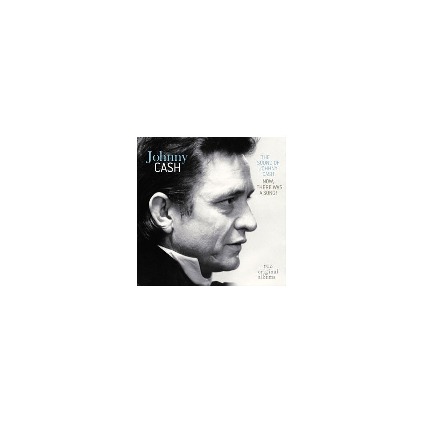 JOHNNY CASH - THE SOUND OF JOHNNY CASH / NOW, THERE WAS A SONG! 2015 (VP 80056) VP/EU MINT (8712177064854)