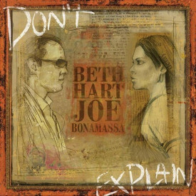 BETH HART, JOE BONAMASSA - DON"T EXPLAIN 2011/2021 (PRD 7350 1, 180 gm.) PROVOGUE/EU MINT (0810020506501)