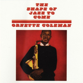 Ornette Coleman - The Shape Of Jazz To Come (1959/2017) Vinyl LP