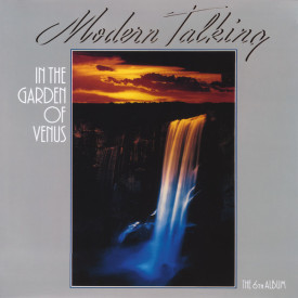 Modern Talking - In The Garden Of Venus - The 6th Album (1987/2021) Vinyl LP
