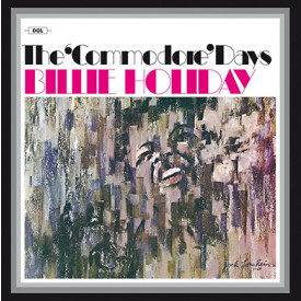 BILLIE HOLIDAY - COMMODORE DAYS 2015 (DOL901H, 180 gm.) DOL/EU MINT (0889397557577)