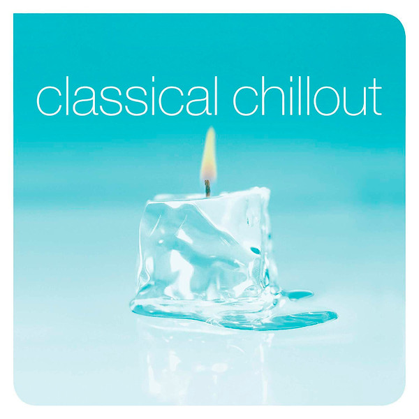 Various – Classical Chillout (2019) Vinyl 2LP Set