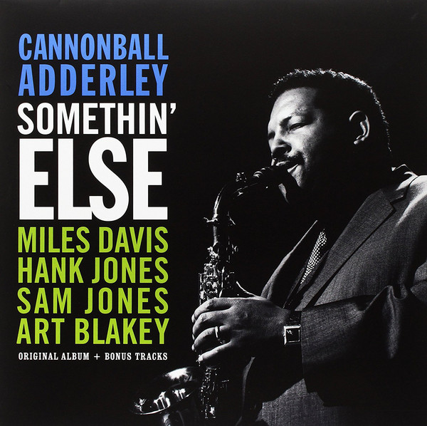 CANNONBALL ADDERLEY – SOMETHIN