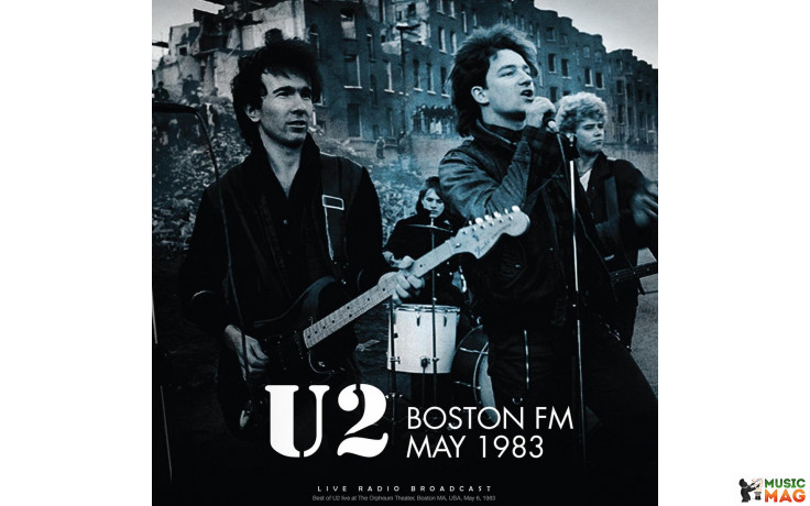 U2 - BOSTON FM MAY 1983 2021 (CL83759) CULT LEGENDS/EU MINT (8717662583759)