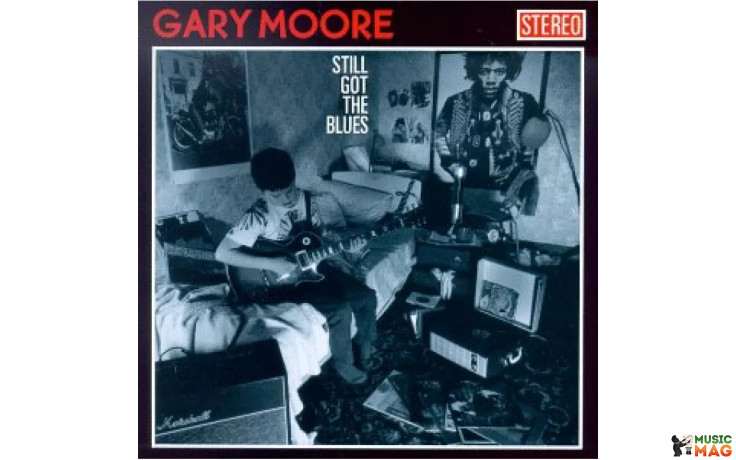 Gary Moore: Still Got The Blues -Download