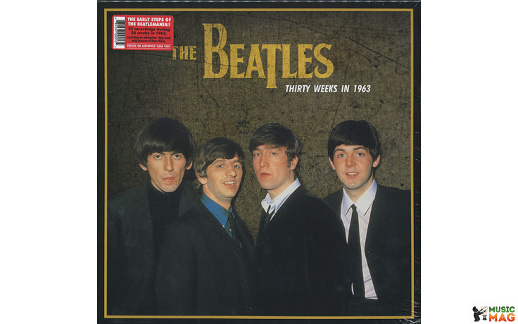 The Beatles ‎– Thirty Weeks In 1963 (0889397000134) (limited edition of 2000 copies, vinyl LP BOX SET) [180 G Vinyl LP] (1 LP)