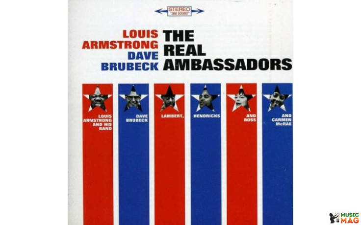 LOUIS ARMSTRONG & DAVE BRUBECK - THE REAL AMBASSADORS 1961 (771724, 180 gm. RE-ISSUE) WAX TIME/EU MINT (8436028699865)