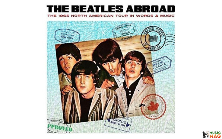 BEATLES - ABROAD… THE 1965 NORTH AMERICAN IN WORDS & MUSIC 2017 (LCLPC5006, LTD., Blue) EU MINT (5053792500635)