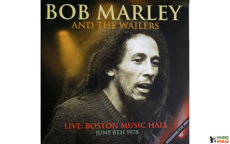 BOB MARLEY - LIVE BOSTON MUSIC HALL JUNE 8TH 1978. 2017 (KXLP15) MUSICBANK/ENG. MINT (0718179679797)