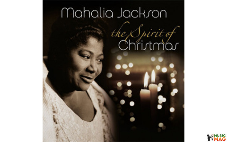 MAHALIA JACKSON - THE SPIRIT OF CHRISTMAS 2018 (VP 90070) VINYL PASSION/EU MINT (8719039004430)