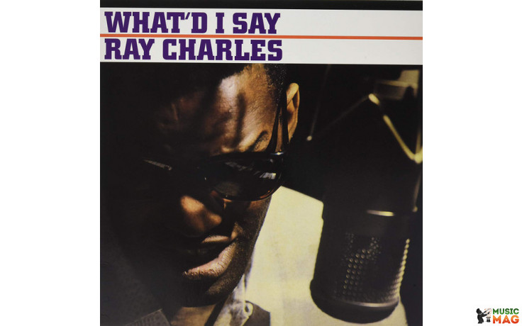 RAY CHARLES – WHAT"D I SAY 1962/2017 (VNL18701) ERMITAGE/EU MINT (8032979227012)