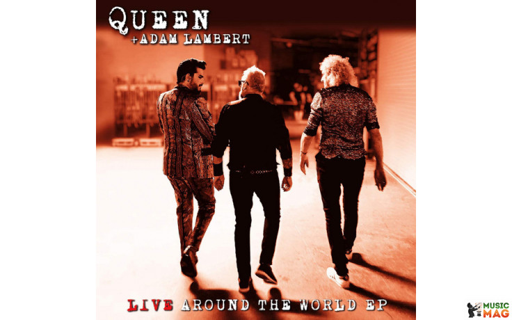 QUEEN & ADAM LAMBERT – LIVE AROUND THE WORLD EP 2021 (00602435574165, LTD.) EMI/EU MINT (0602435574165)