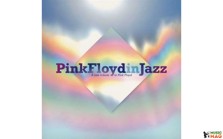 V/A - PINK FLOYD IN JAZZ - A JAZZ TRIBUTE OF PINK FLOYD 2021 (3399306) WAGRAM MUSIC/EU MINT (3596973993069)