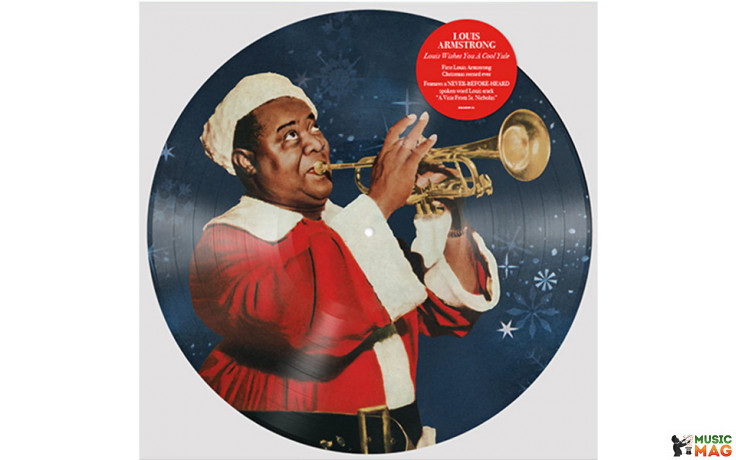 LOUIS ARMSTRONG - LOUIS WISHES YOU A COOL YULE 2022 (B0036559-01, Picture Disc) VERVE/USA MINT (0602448335180)