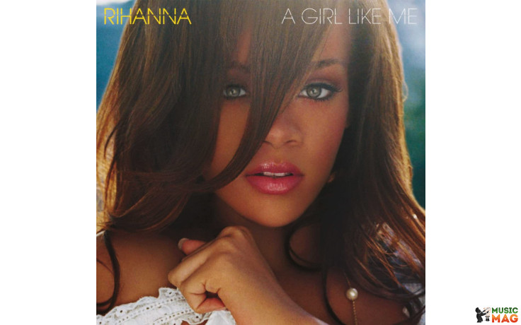 Rihanna - A Girl Like Me (2006/2017) Vinyl 2LP Set