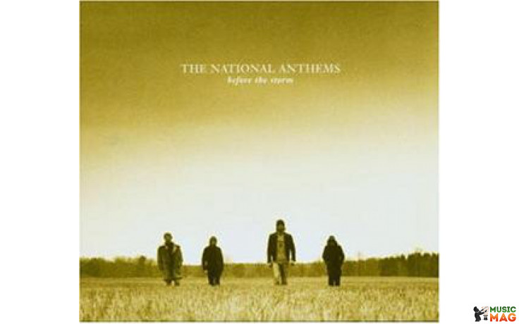 NATIONAL ANTHEMS - BEFORE THE STORM 2003 (4260007375310) DEFIANCE/GER. MINT (4260007375310)