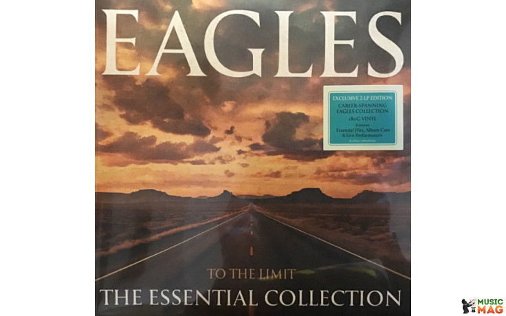 EAGLES - TO THE LIMIT - THE ESSENTIAL COLLECTION 2 LP Set 2024 (R1 726124, 180 gm.) WARNER/EU MINT (0081227817299)