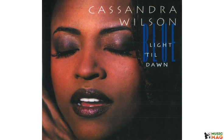 CASSANDRA WILSON - BLUE LIGHT TIL DAWN 2 LP Set 1993 (PPAN BST81357, 180 gm.) GAT, PURE PLEASURE/USA MINT
