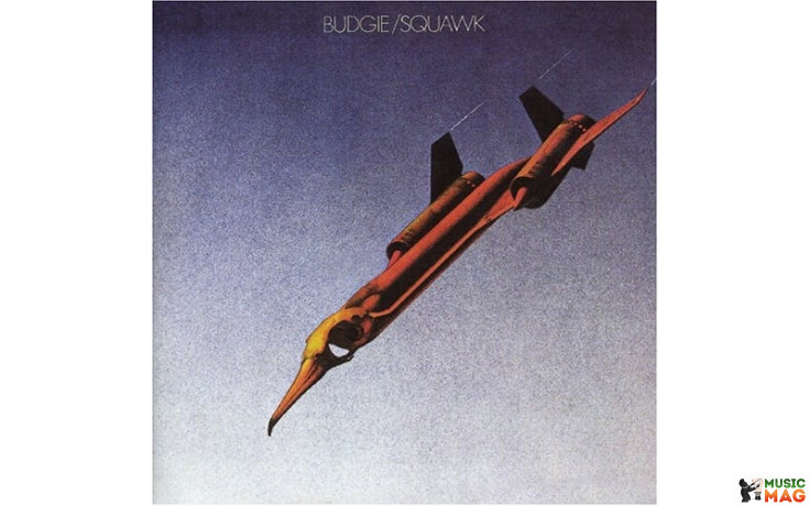 BUDGIE – SQUAWK 1972/2014 (NP22V, RE-ISSUE) FLY/HUMMINGBIRD/EU MINT Вход (0534274001741)