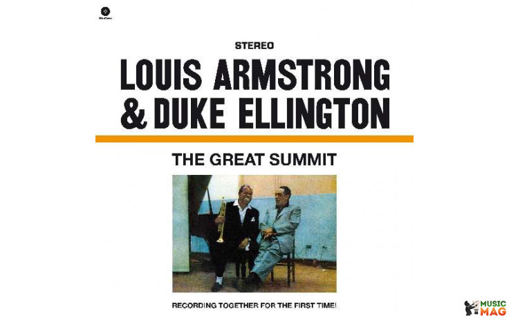 LOUIS ARMSTRONG / DUKE ELLINGTON - THE GREAT SUMMIT 1961/2012 (771738, 180 gm.) WAXTIME/EU MINT (8436028690305)