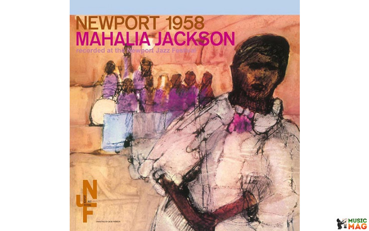 MAHALIA JACKSON - NEWPORT 1958. 1958/2014 (DOL785) DOL/EU MINT (889397278519)