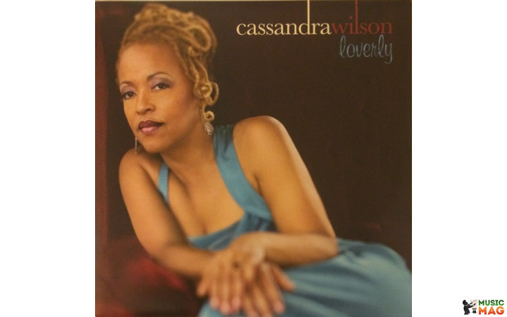 CASSANDRA WILSON – LOVERLY 2008 (50999 5 07699 1 9) BLUE NOTE/EU MINT (5099950769919)