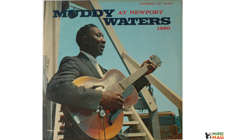 MUDDY WATERS - AT NEWPORT 1960/2012 (CHESS 1449, HI-Q) SPEAKERS CORNER/GER. MINT (4260019713834)