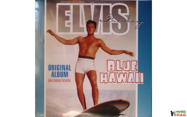 ELVIS PRESLEY – BLUE HAWAII 1961/2013 (VP80033, 180 gm.) VINYL PASSION/EU MINT (8712177062607)