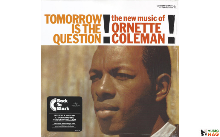 ORNETTE COLEMAN - TOMORROW IS THE QUESTION 1959/2014 (0888072359734) CONCORD/EU MINT (0888072359734)