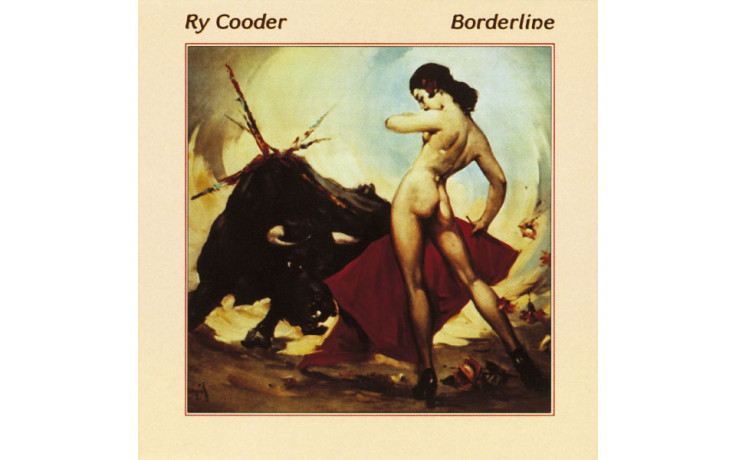 RY COODER – BORDERLINE 1980 (8122796666, RE-ISSUE) WARNER/EU MINT (0081227966669)