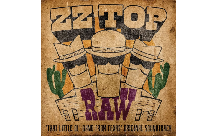ZZ Top: Raw (That Little Ol Band From Texas Original Soundtrack)