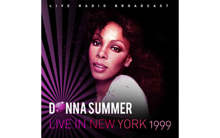 DONNA SUMMER – LIVE NEW YORK 1999 2018 (CL75136) CULT LEGENDS/EU MINT (8717662575136)