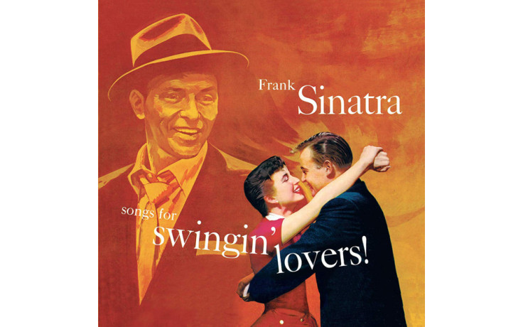 FRANK SINATRA - SONGS FOR SWINGIN" LOVERS 1956/2019 (950664, LTD., Orange) WAXTIME/EU MINT (8436559465601)