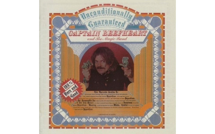 CAPTAIN BEEFHEART AND THE MAGIC BAND - UNCONDITIONALLY GUARANTEED 1974 (9700000050593) EU MINT (9700000050593)