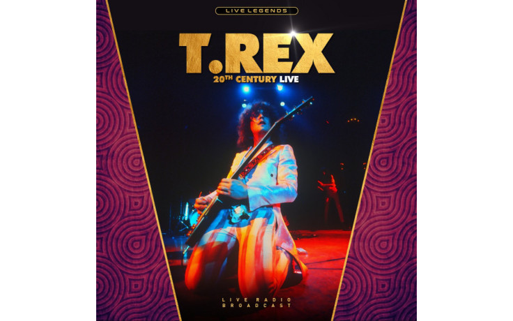 T. REX – 20TH CENTURY LIVE 2021 (PHR 1036) PEARL HUNTERS RECORDS/EU MINT (5906660083764)